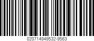 Código de barras (EAN, GTIN, SKU, ISBN): '020714949532-9563'