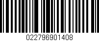 Código de barras (EAN, GTIN, SKU, ISBN): '022796901408'