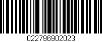 Código de barras (EAN, GTIN, SKU, ISBN): '022796902023'
