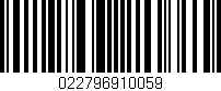 Código de barras (EAN, GTIN, SKU, ISBN): '022796910059'