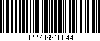Código de barras (EAN, GTIN, SKU, ISBN): '022796916044'