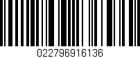 Código de barras (EAN, GTIN, SKU, ISBN): '022796916136'