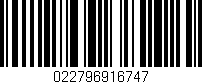 Código de barras (EAN, GTIN, SKU, ISBN): '022796916747'