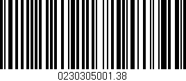 Código de barras (EAN, GTIN, SKU, ISBN): '0230305001.38'