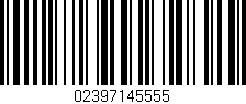 Código de barras (EAN, GTIN, SKU, ISBN): '02397145555'