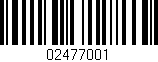 Código de barras (EAN, GTIN, SKU, ISBN): '02477001'