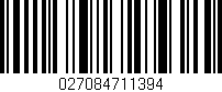 Código de barras (EAN, GTIN, SKU, ISBN): '027084711394'