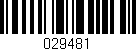 Código de barras (EAN, GTIN, SKU, ISBN): '029481'