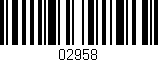 Código de barras (EAN, GTIN, SKU, ISBN): '02958'
