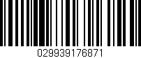 Código de barras (EAN, GTIN, SKU, ISBN): '029939176871'