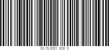 Código de barras (EAN, GTIN, SKU, ISBN): '03.15.0201_028_3'