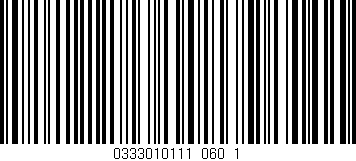 Código de barras (EAN, GTIN, SKU, ISBN): '0333010111_060_1'