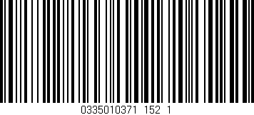 Código de barras (EAN, GTIN, SKU, ISBN): '0335010371_152_1'