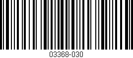 Código de barras (EAN, GTIN, SKU, ISBN): '03368-030'