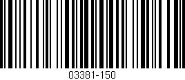 Código de barras (EAN, GTIN, SKU, ISBN): '03381-150'