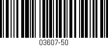 Código de barras (EAN, GTIN, SKU, ISBN): '03607-50'