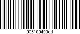 Código de barras (EAN, GTIN, SKU, ISBN): '036103493ad'