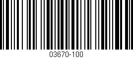Código de barras (EAN, GTIN, SKU, ISBN): '03670-100'