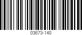 Código de barras (EAN, GTIN, SKU, ISBN): '03673-140'