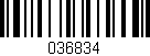 Código de barras (EAN, GTIN, SKU, ISBN): '036834'