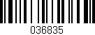 Código de barras (EAN, GTIN, SKU, ISBN): '036835'