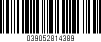 Código de barras (EAN, GTIN, SKU, ISBN): '039052814389'