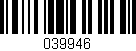 Código de barras (EAN, GTIN, SKU, ISBN): '039946'