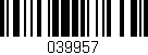 Código de barras (EAN, GTIN, SKU, ISBN): '039957'