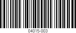 Código de barras (EAN, GTIN, SKU, ISBN): '04015-003'
