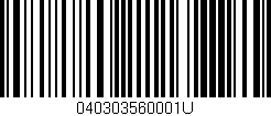Código de barras (EAN, GTIN, SKU, ISBN): '040303560001U'