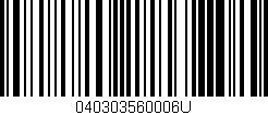 Código de barras (EAN, GTIN, SKU, ISBN): '040303560006U'