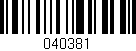 Código de barras (EAN, GTIN, SKU, ISBN): '040381'