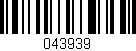 Código de barras (EAN, GTIN, SKU, ISBN): '043939'