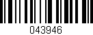 Código de barras (EAN, GTIN, SKU, ISBN): '043946'