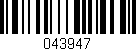 Código de barras (EAN, GTIN, SKU, ISBN): '043947'