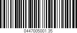 Código de barras (EAN, GTIN, SKU, ISBN): '0447005001.35'