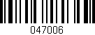 Código de barras (EAN, GTIN, SKU, ISBN): '047006'