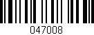 Código de barras (EAN, GTIN, SKU, ISBN): '047008'