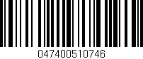 Código de barras (EAN, GTIN, SKU, ISBN): '047400510746'