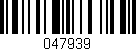 Código de barras (EAN, GTIN, SKU, ISBN): '047939'