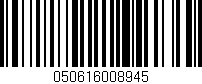 Código de barras (EAN, GTIN, SKU, ISBN): '050616008945'