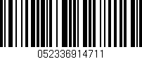 Código de barras (EAN, GTIN, SKU, ISBN): '052336914711'