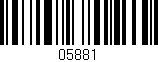 Código de barras (EAN, GTIN, SKU, ISBN): '05881'