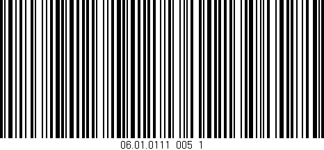 Código de barras (EAN, GTIN, SKU, ISBN): '06.01.0111_005_1'