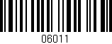Código de barras (EAN, GTIN, SKU, ISBN): '06011'