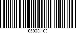 Código de barras (EAN, GTIN, SKU, ISBN): '06033-100'