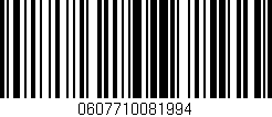 Código de barras (EAN, GTIN, SKU, ISBN): '0607710081994'