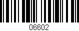 Código de barras (EAN, GTIN, SKU, ISBN): '06602'