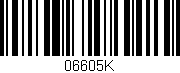 Código de barras (EAN, GTIN, SKU, ISBN): '06605K'