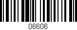 Código de barras (EAN, GTIN, SKU, ISBN): '06606'